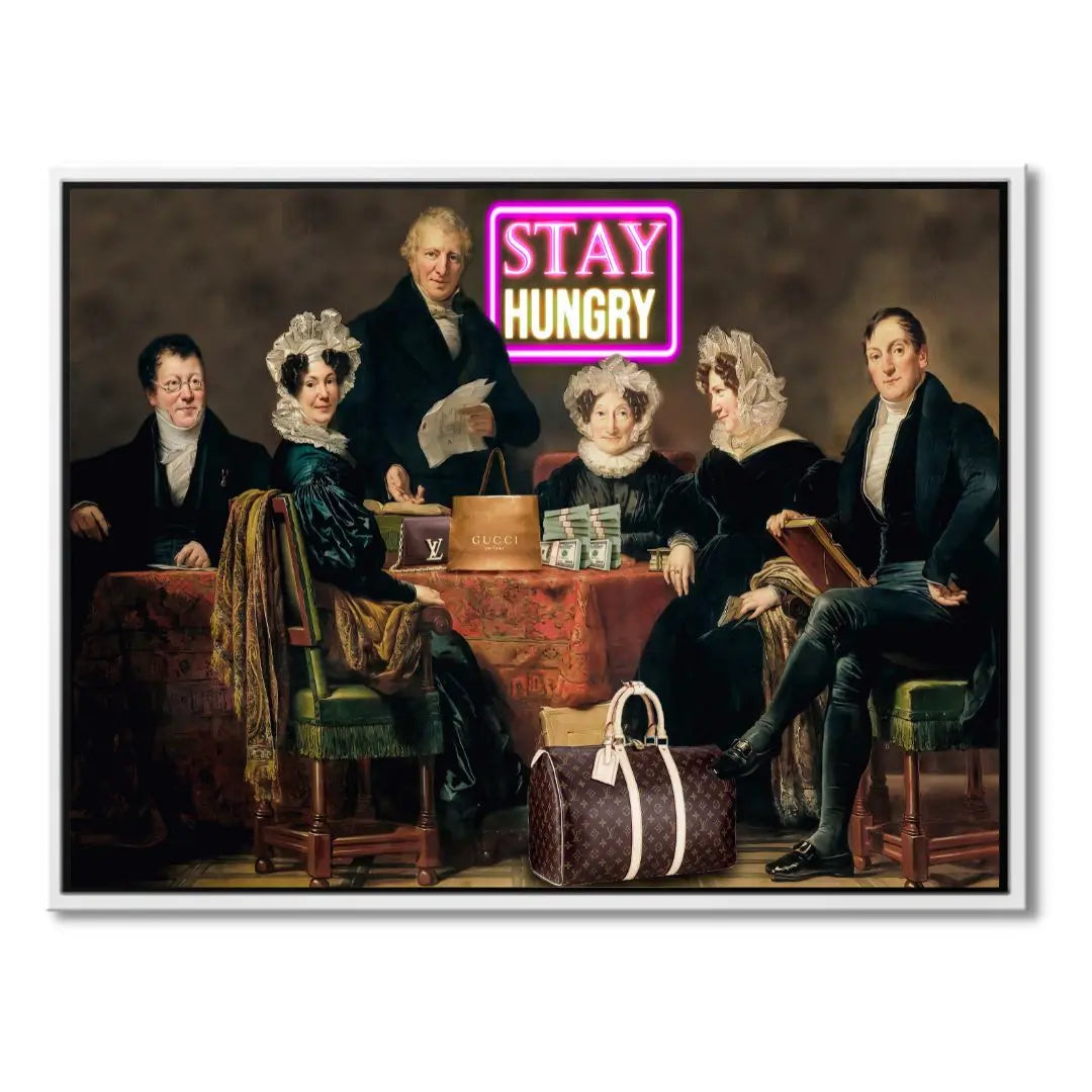 "Stay Hungry Historical" - Art For Everyone