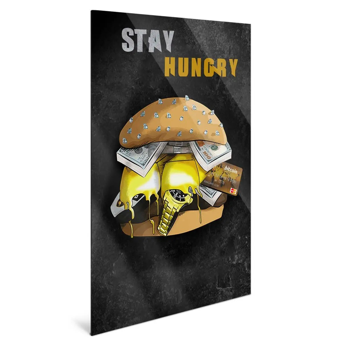 "STAY HUNGRY" - Art For Everyone